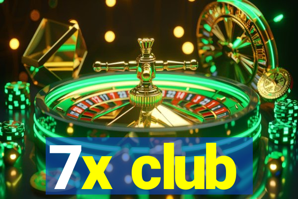 7x club